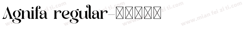 Agnifa regular字体转换
